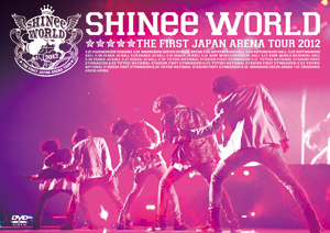 「SHINee THE FIRST JAPAN ARENA TOUR shinee world」通常盤DVD